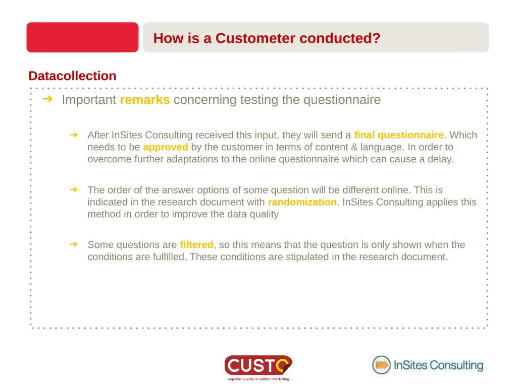 CUSTOMETER GETTING ACQUAINTED What is a - slide 16 of 22