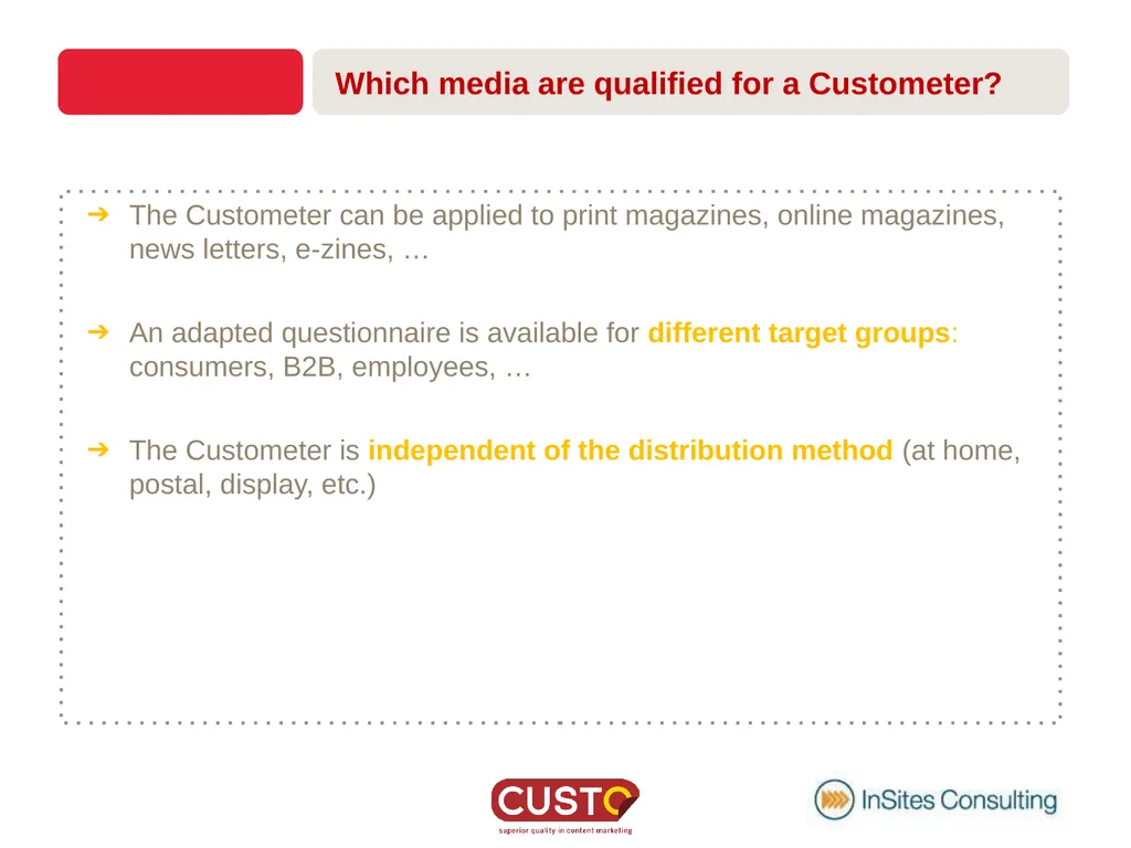 CUSTOMETER GETTING ACQUAINTED What is a - slide 8 of 22