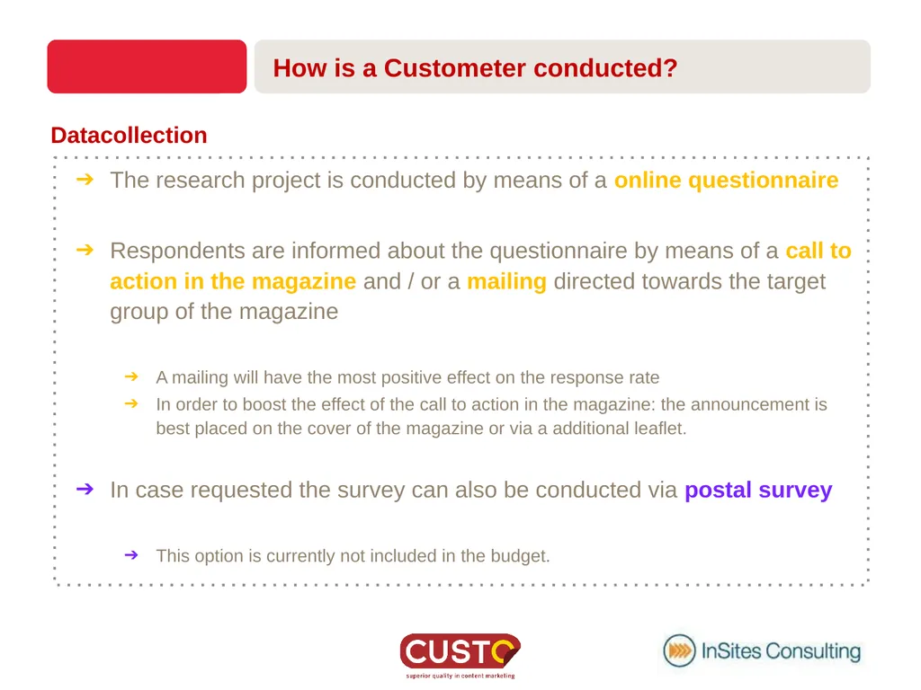 CUSTOMETER GETTING ACQUAINTED What is a - slide 13 of 22