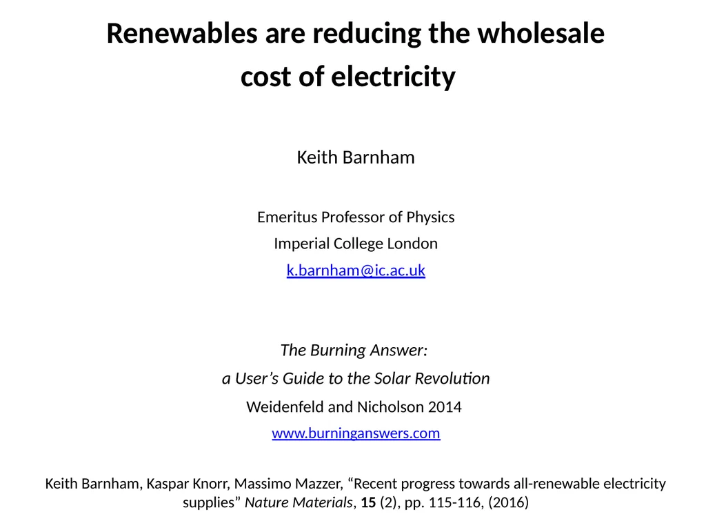 Renewables are reducing the wholesale cost of - slide 1 of 9