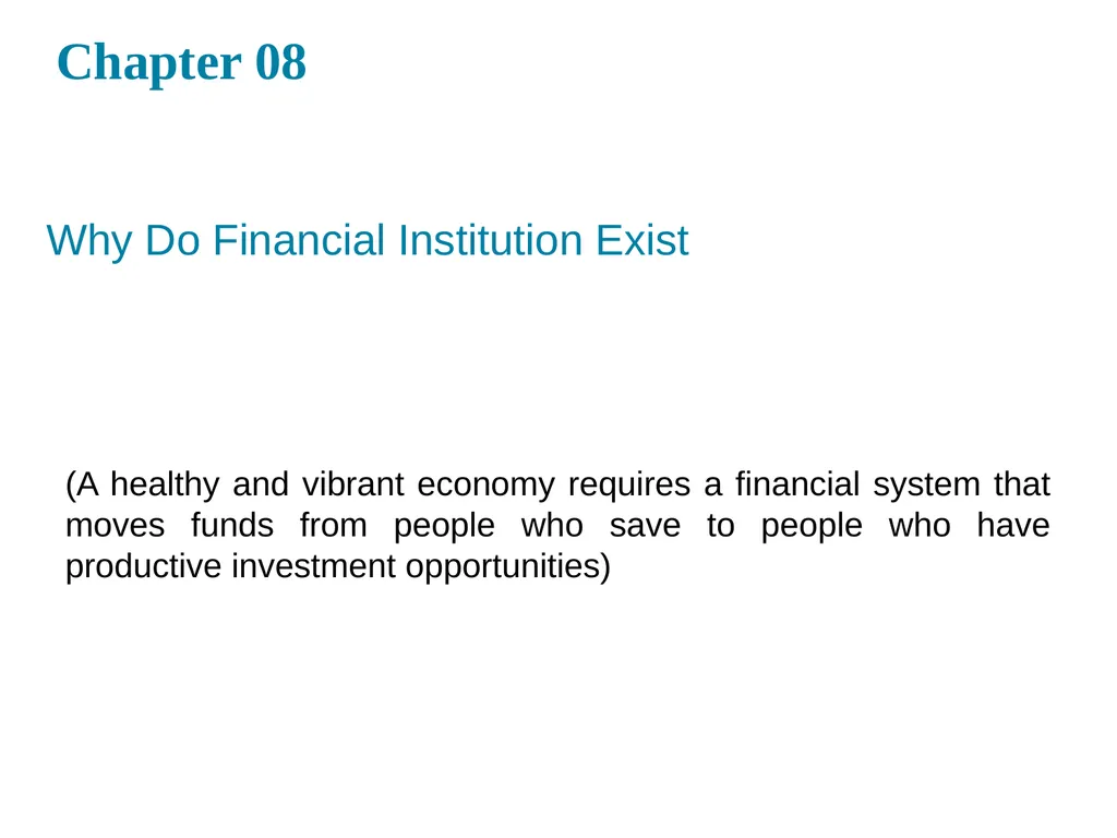 Why Do Financial Institution Exist Chapter 08 (A - slide 1 of 19