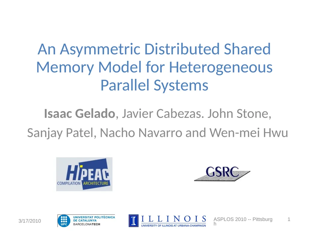 An Asymmetric Distributed Shared Memory Model for - slide 1 of 25