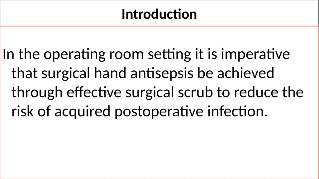 Fundamentals of Nursing(1st Stage) Surgical hand - slide 2 of 21