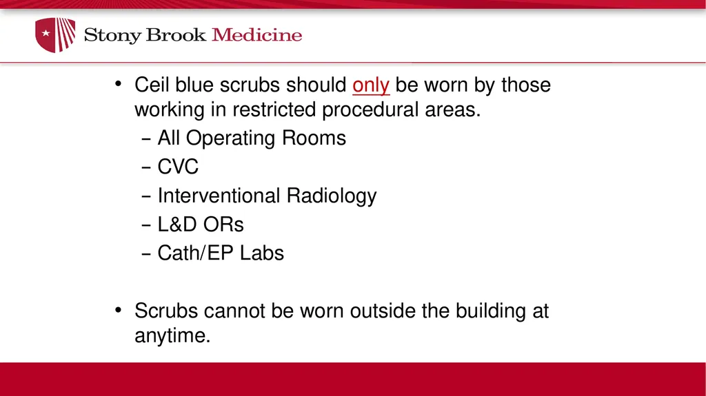 February 2, 2018 Scrub Attire Update IC 023: - slide 2 of 5