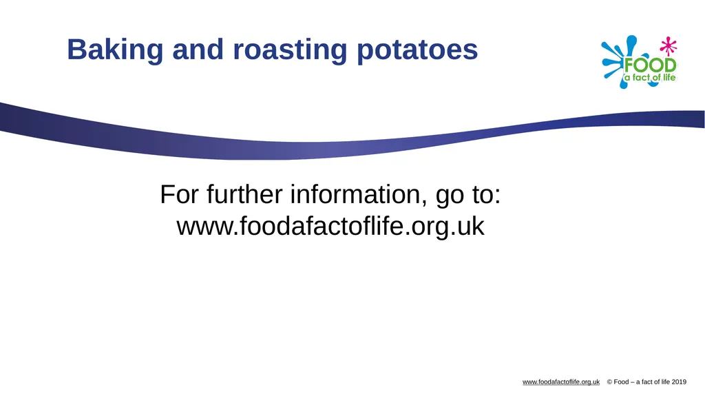 Baking and roasting potatoes Baking Baking is the - slide 10 of 10