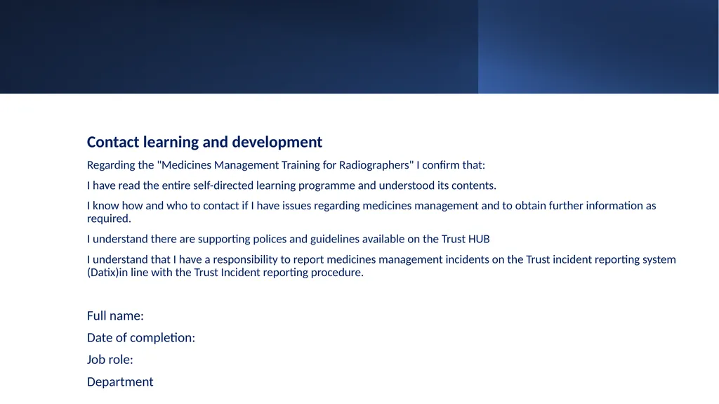Medicines Management Training for Radiographers - slide 36 of 36