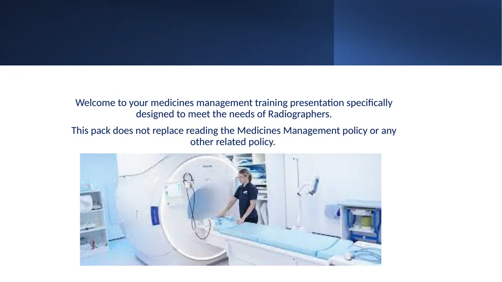 Medicines Management Training for Radiographers - slide 2 of 36