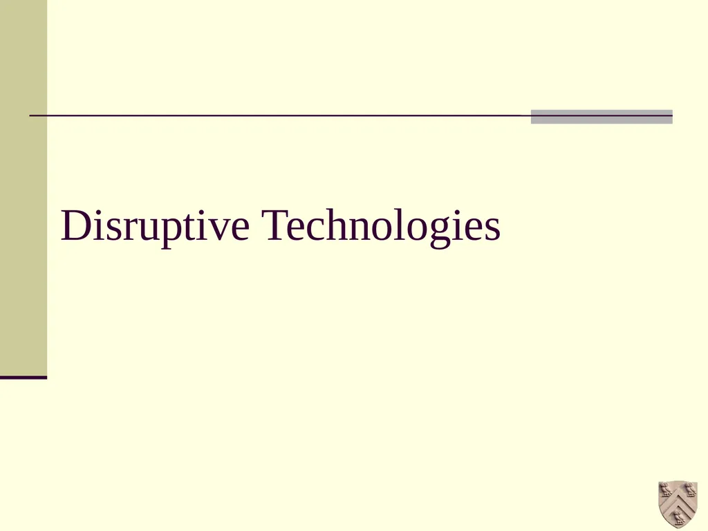 ELEC 694 COMP 694 Disruptive Technologies Scott - slide 15 of 33