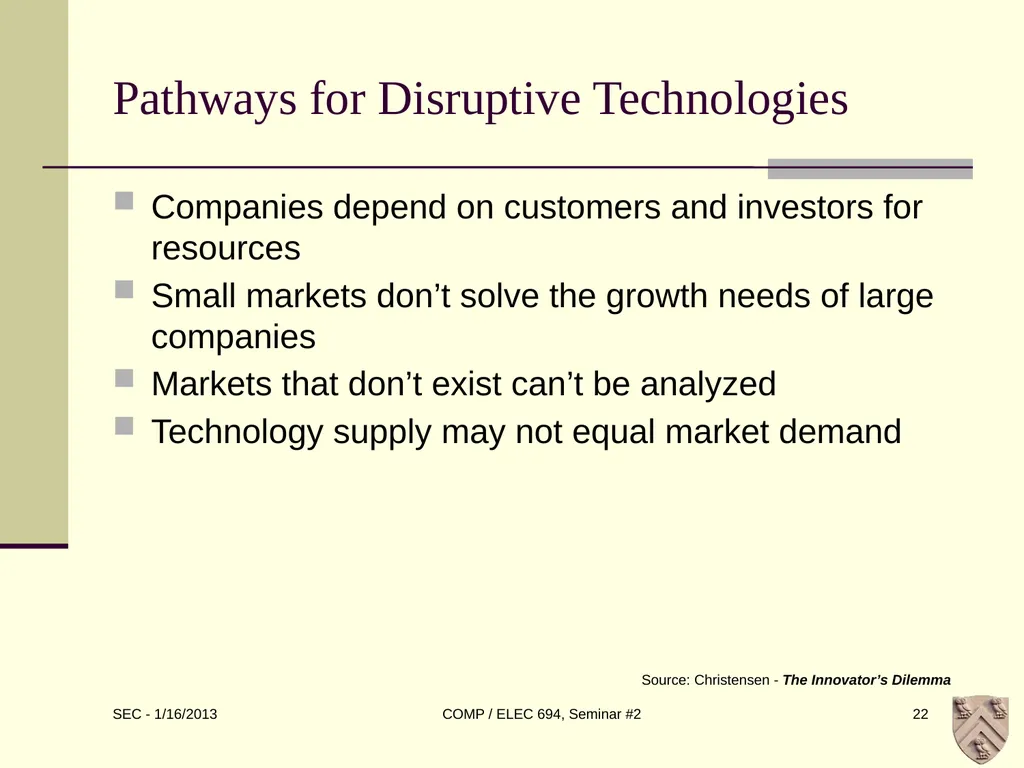 ELEC 694 COMP 694 Disruptive Technologies Scott - slide 22 of 33
