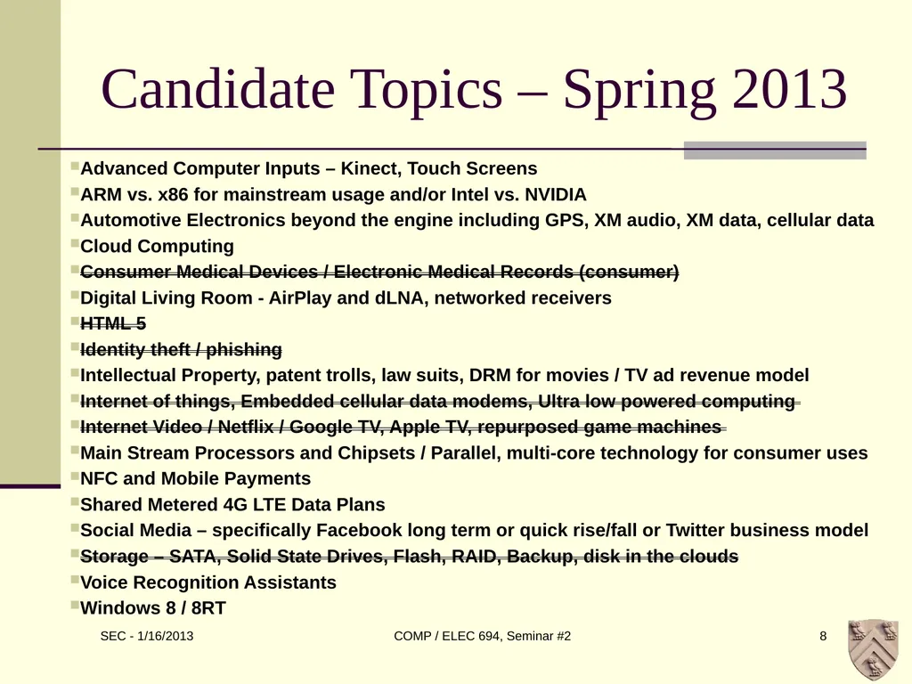 ELEC 694 COMP 694 Disruptive Technologies Scott - slide 8 of 33