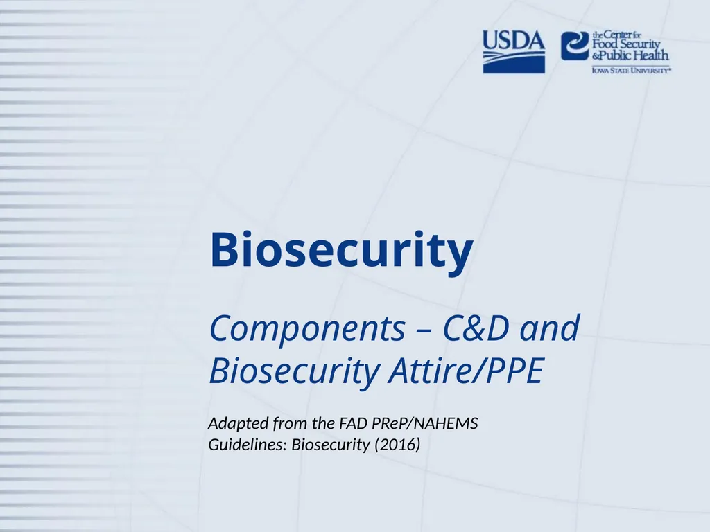 Biosecurity Components – C&D and Biosecurity - slide 1 of 19