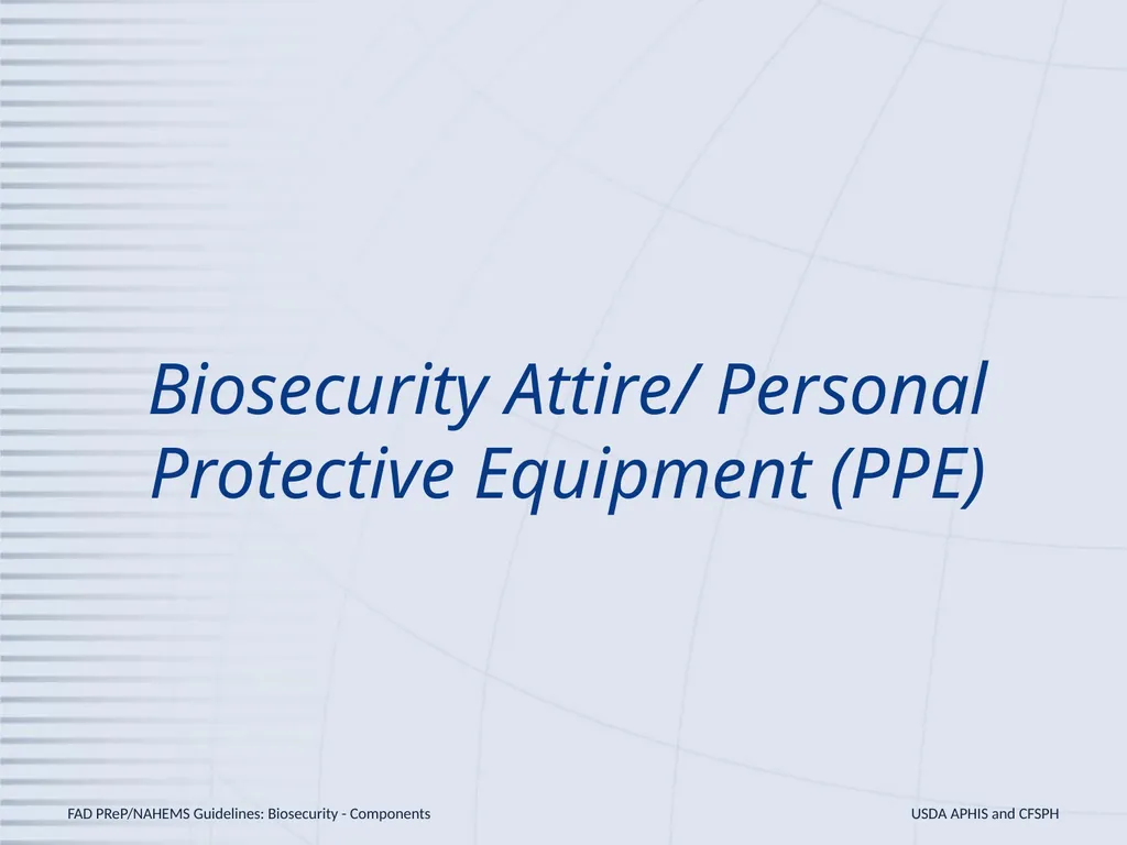 Biosecurity Components – C&D and Biosecurity - slide 10 of 19