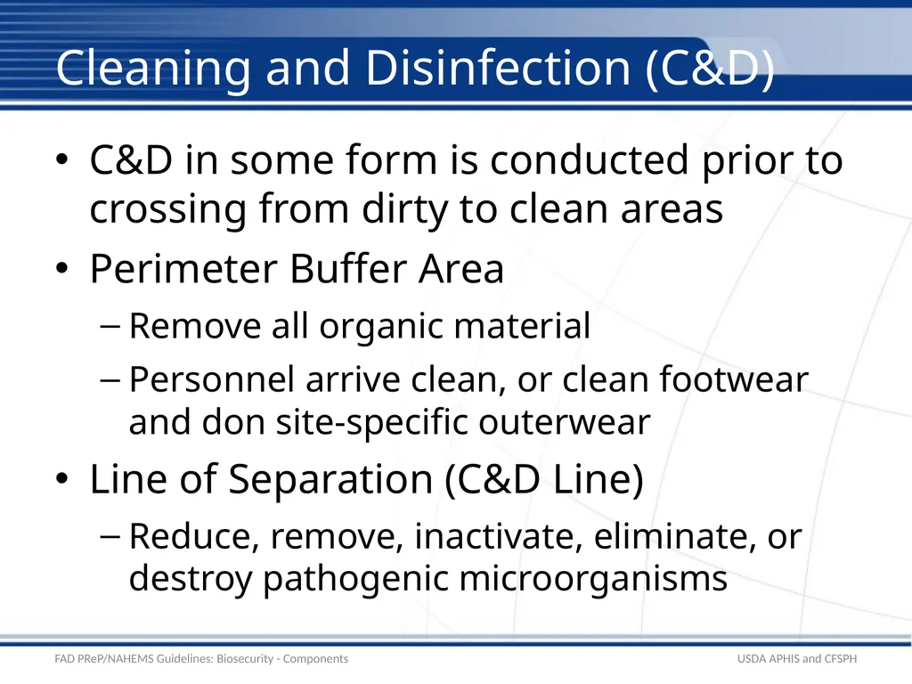 Biosecurity Components – C&D and Biosecurity - slide 4 of 19