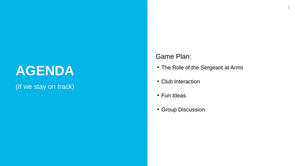 Sergeant at Arms 101 “The Fun Job” Game Plan: The - slide 2 of 11