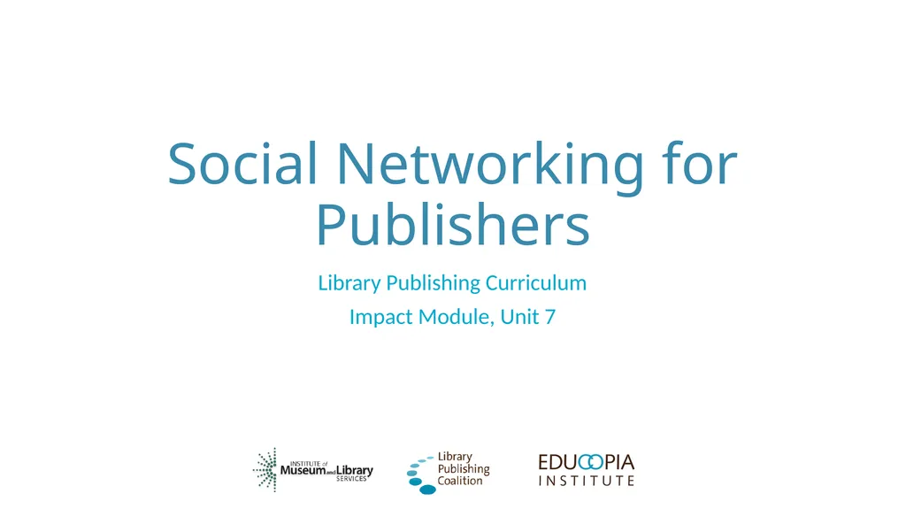 Social Networking for Publishers Library - slide 1 of 62