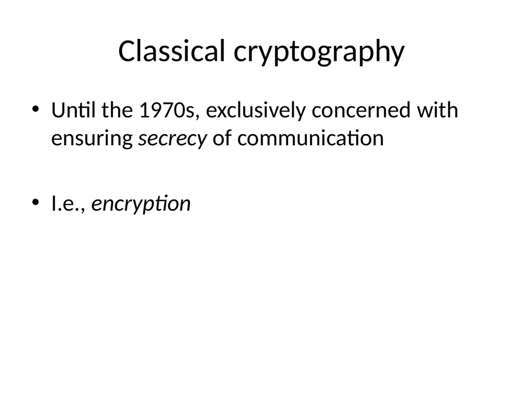 Cryptography Lecture 1 Welcome! Crypto is amazing! - slide 27 of 43