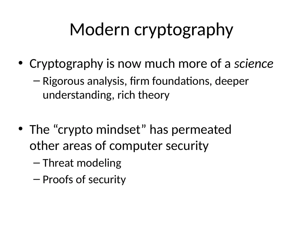 Cryptography Lecture 1 Welcome! Crypto is amazing! - slide 21 of 43
