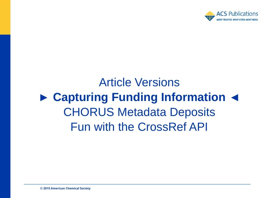 ACS Publications and CHORUS Dan O’Brien - slide 7 of 26