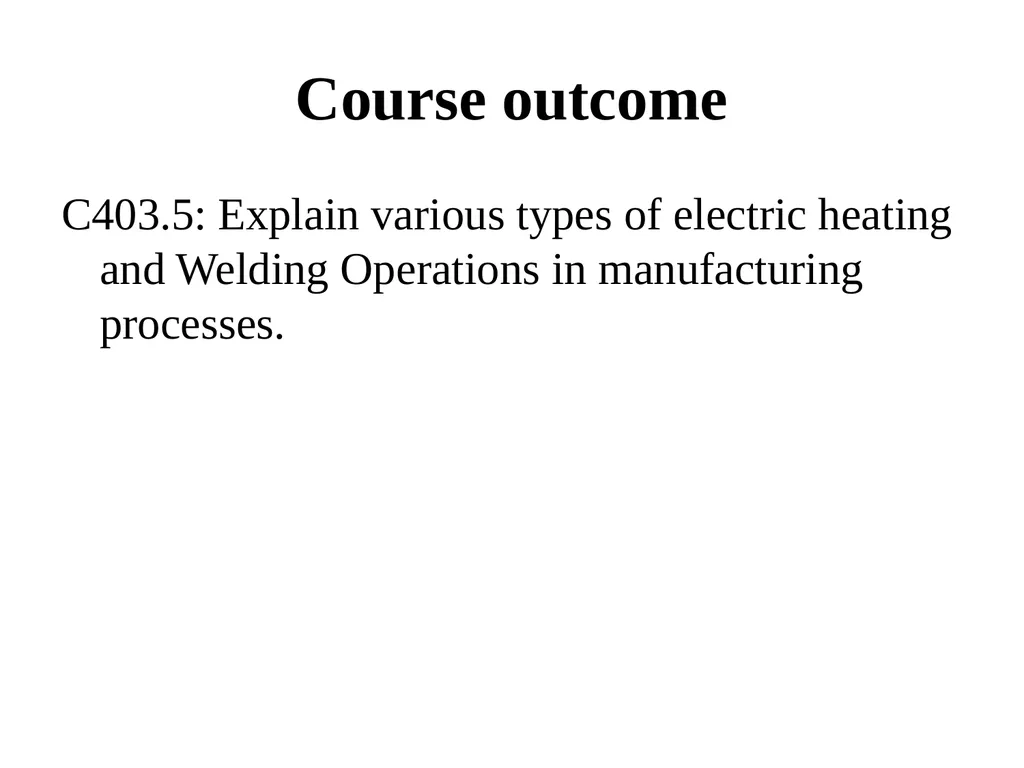 Utilization of Electrical Energy Course outcome - slide 2 of 53