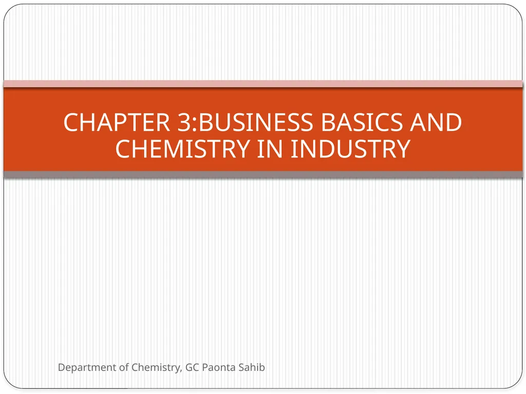 CHAPTER 3:BUSINESS BASICS AND CHEMISTRY IN