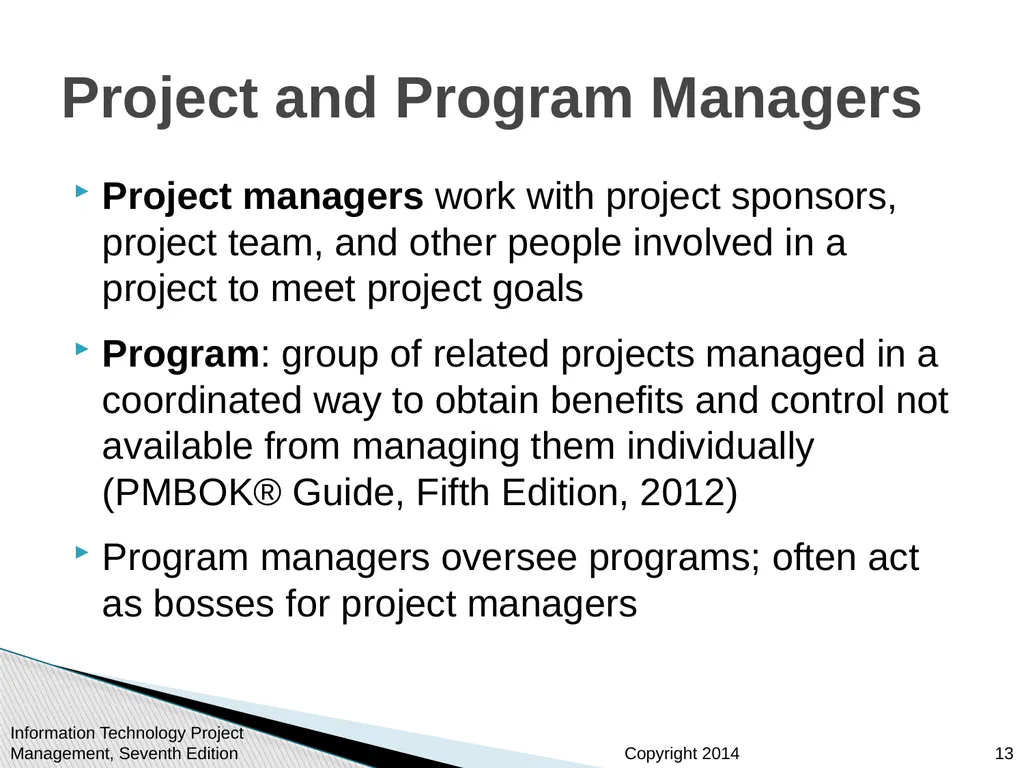 Chapter 1: Introduction to Project Management - slide 13 of 52