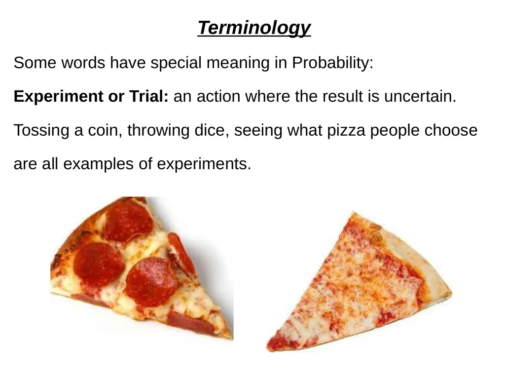 Probability How likely something is to happen. - slide 8 of 27