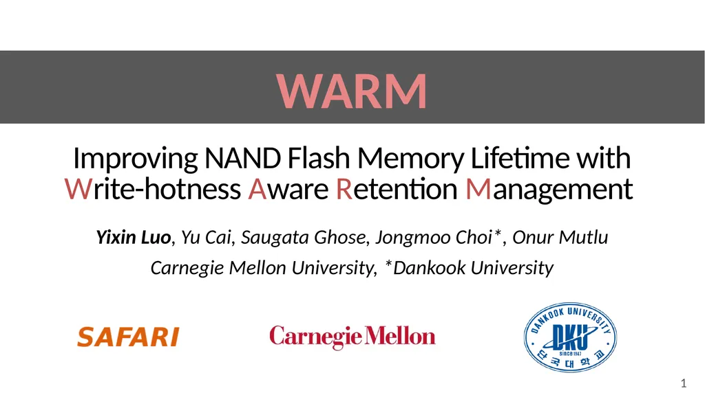 Improving NAND Flash Memory Lifetime with - slide 1 of 35