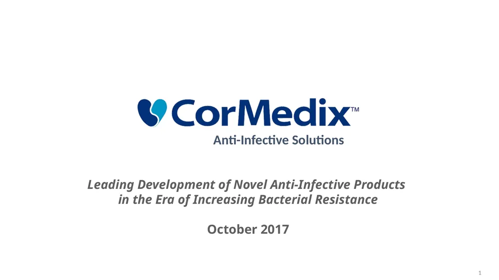 Anti-Infective Solutions Leading Development of - slide 1 of 24