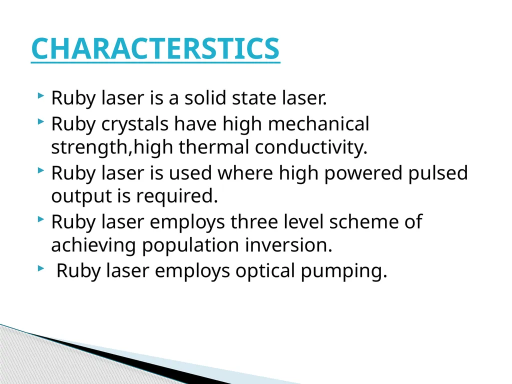 RUBY LASER HISTORY CHARACTERSTICS CONSTRUCTION - slide 4 of 9