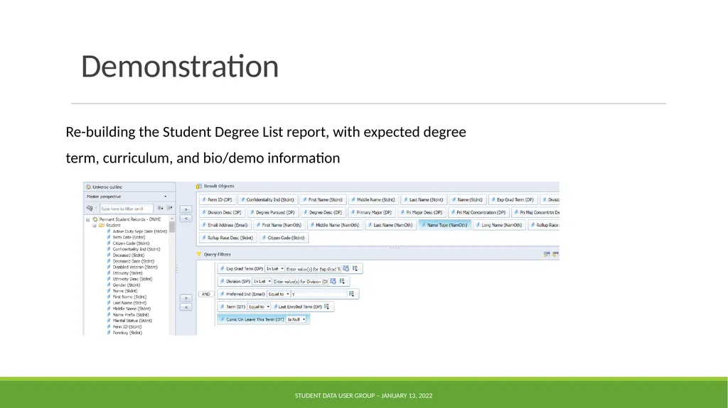 Data Warehouse Student Data User Group January 13, - slide 11 of 16