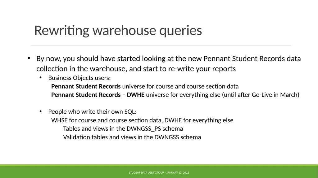 Data Warehouse Student Data User Group January 13, - slide 9 of 16