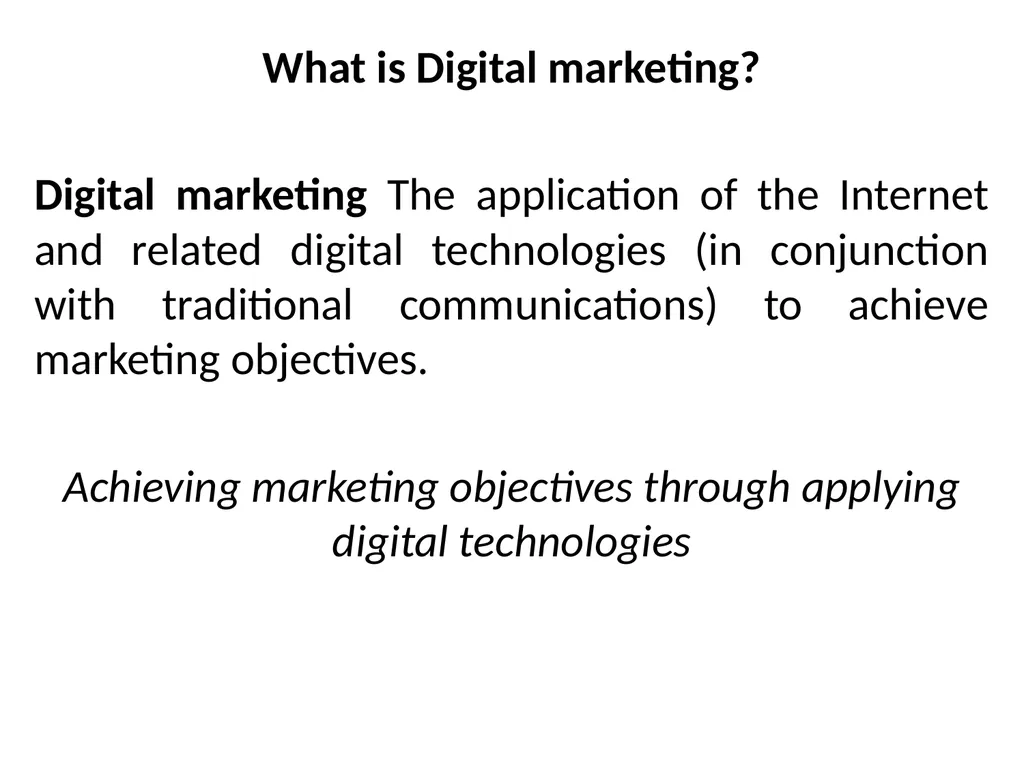 Digital Marketing Digital marketing fundamentals: - slide 3 of 41