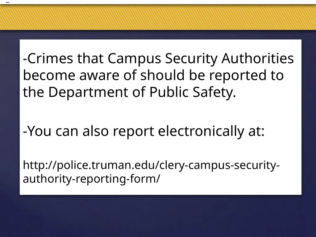 Truman Campus Security Authority Training Goal and - slide 22 of 25