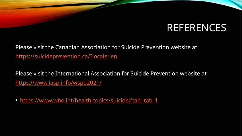 What is suicide? What is world suicide prevention - slide 12 of 12