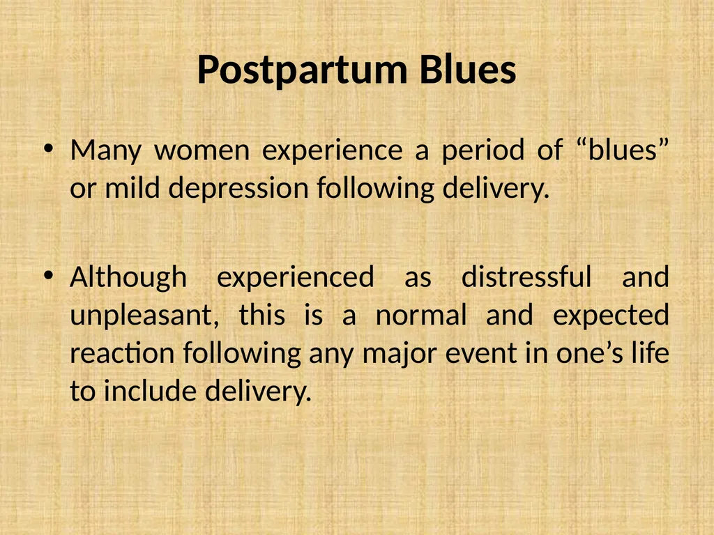 psychological complication, post-partum blues, - slide 10 of 36