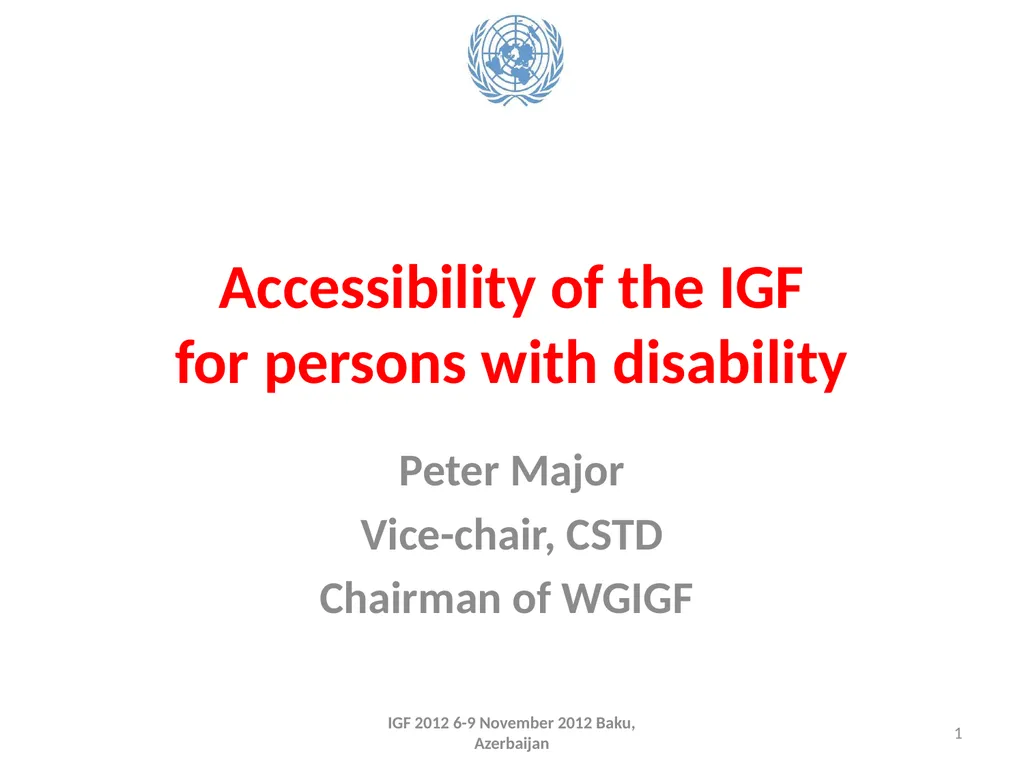 Accessibility of the IGF for persons with - slide 1 of 8