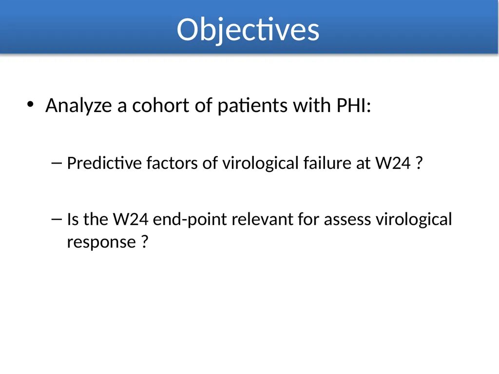 Is twenty-four weeks too short to assess - slide 4 of 15