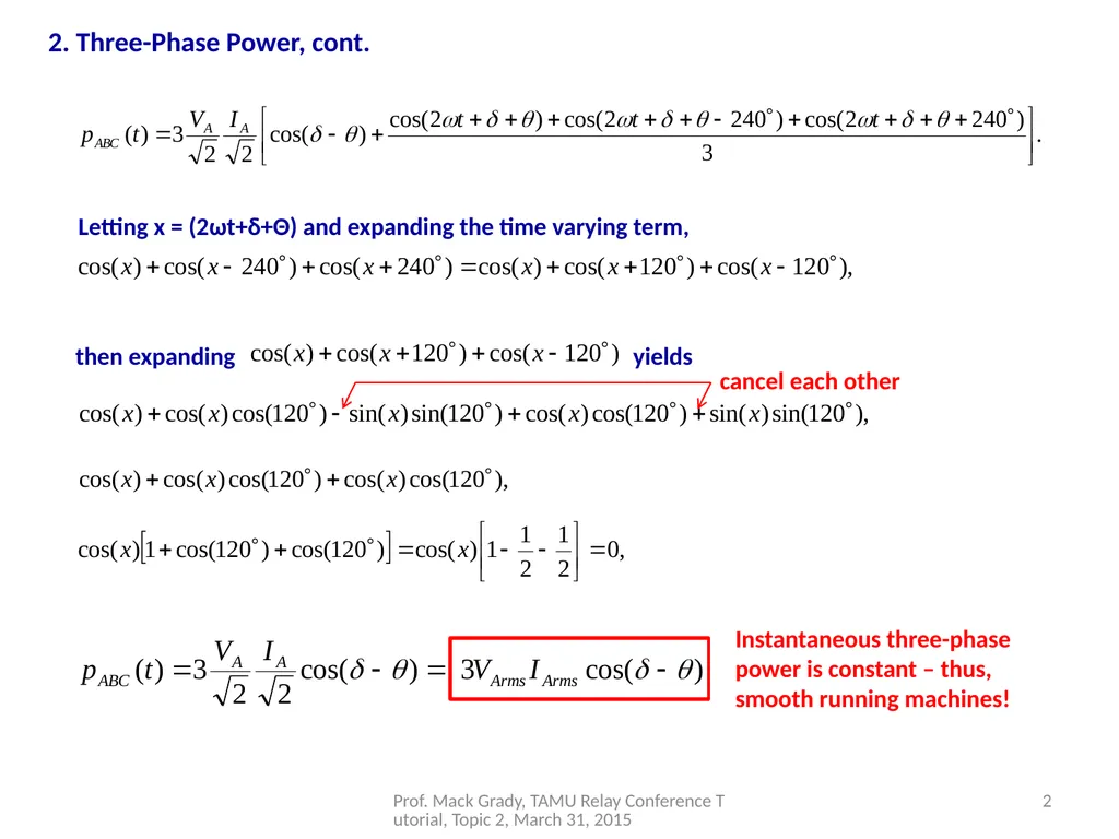 2. Three-Phase Power. 1 Prof. Mack Grady, TAMU - slide 2 of 9