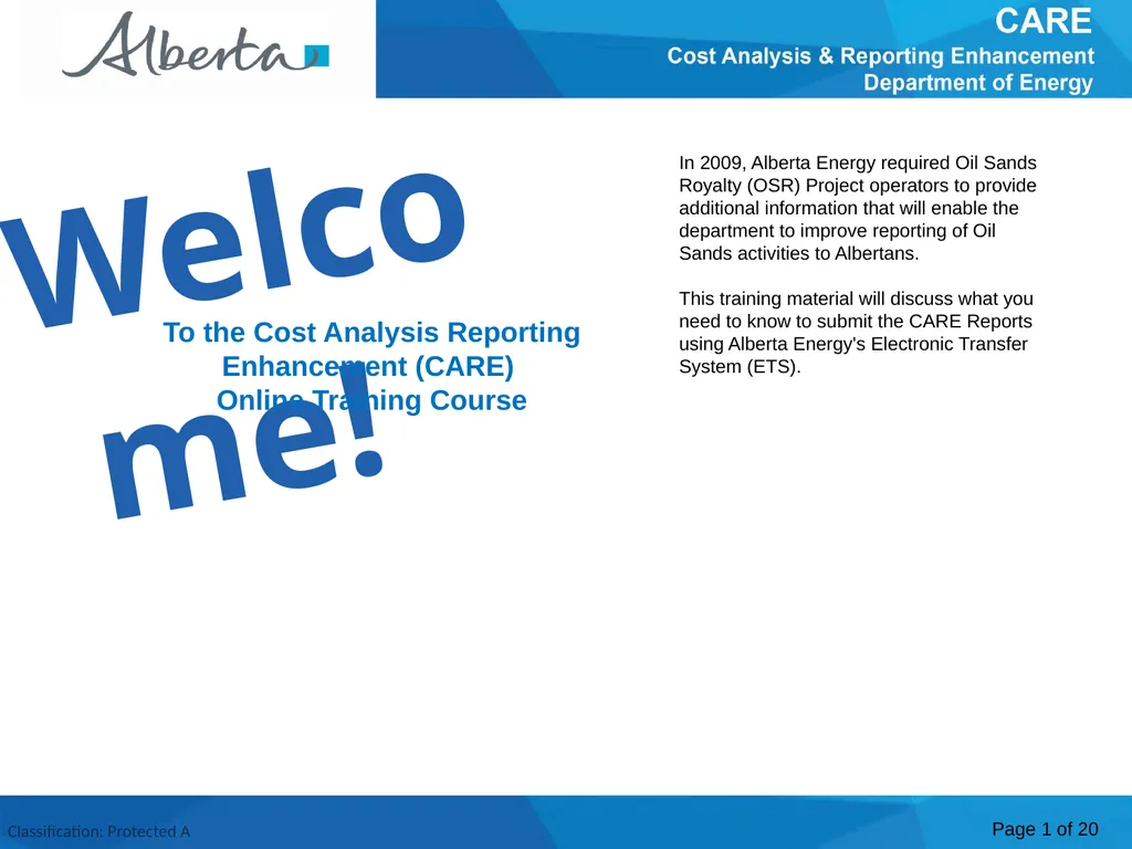 Welcome! To the Cost Analysis Reporting - slide 1 of 20