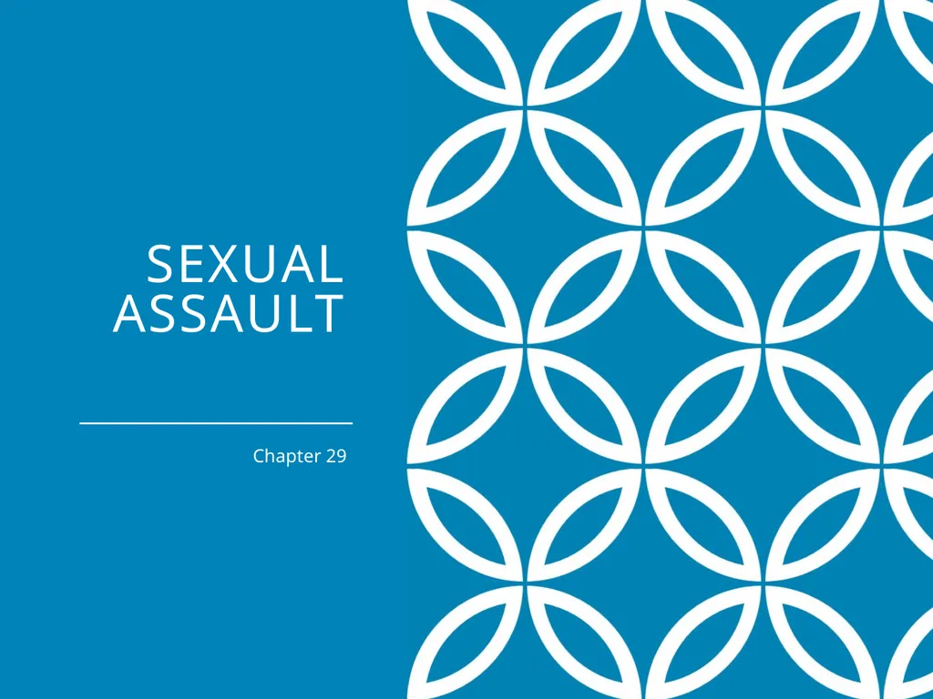 Sexual Assault Chapter 29 Sexual Assault and - slide 1 of 37