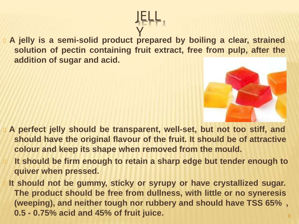 JAM, JELLY AND MARMALADE Jai Singh Deptt. Of Food - slide 8 of 18