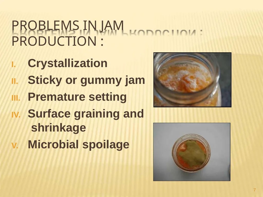 JAM, JELLY AND MARMALADE Jai Singh Deptt. Of Food - slide 7 of 18