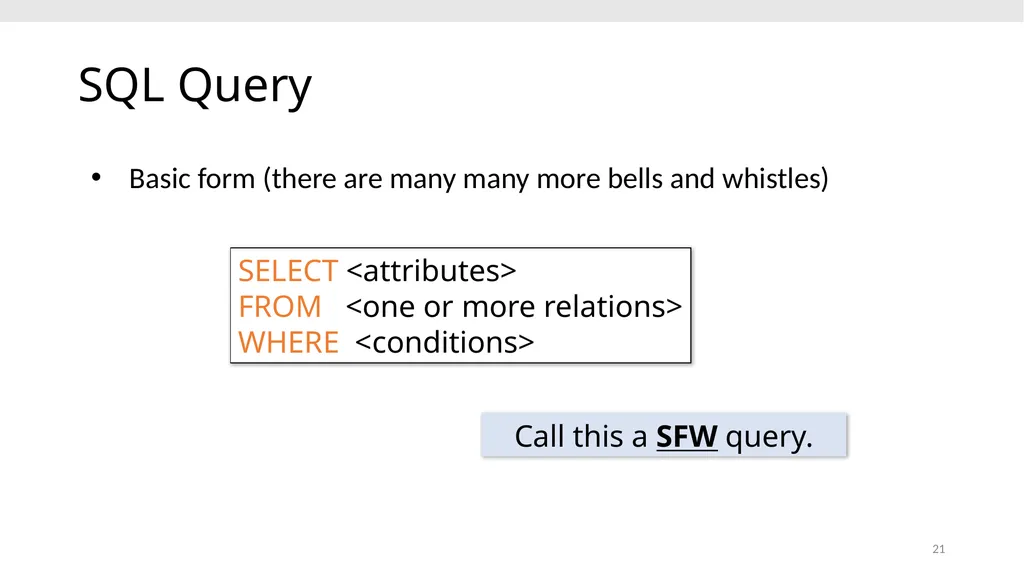 CS639: Data Management for Data Science Lecture 4: - slide 21 of 76