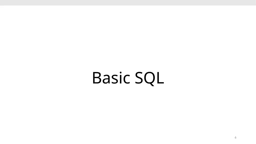 CS639: Data Management for Data Science Lecture 4: - slide 6 of 76