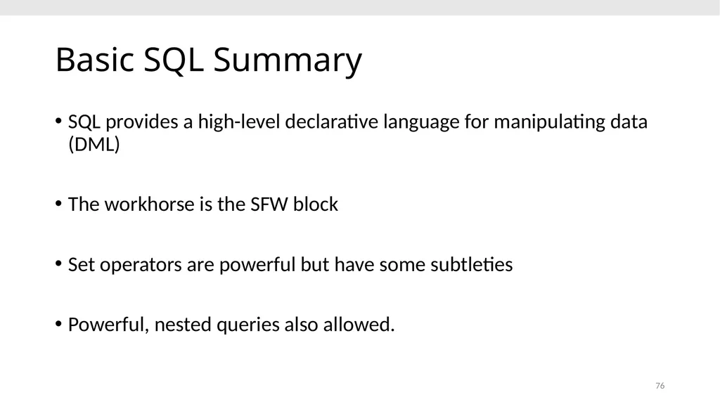 CS639: Data Management for Data Science Lecture 4: - slide 76 of 76