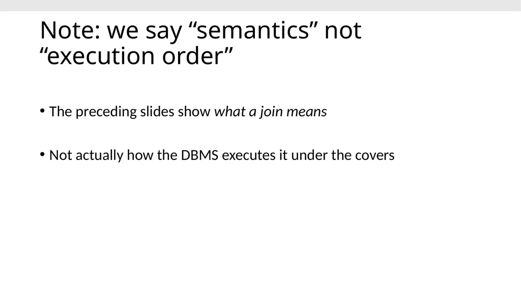 CS639: Data Management for Data Science Lecture 4: - slide 44 of 76