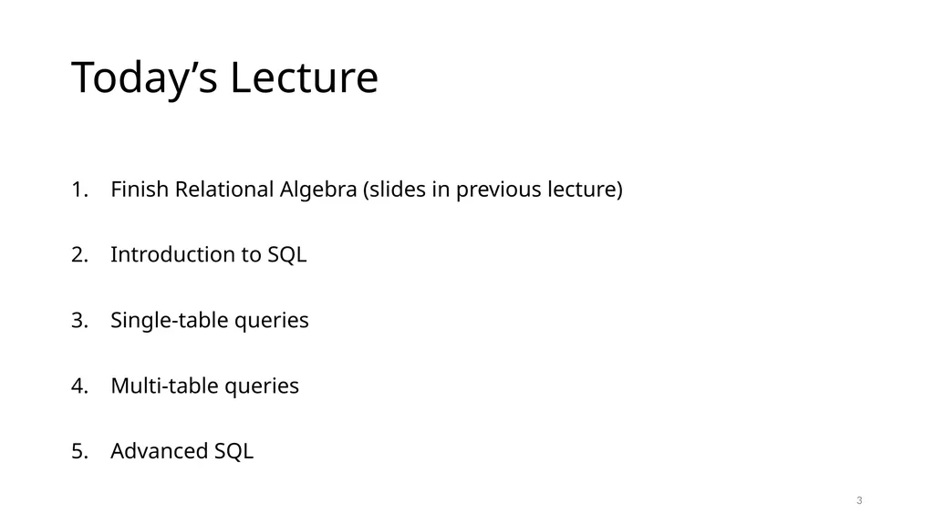 CS639: Data Management for Data Science Lecture 4: - slide 3 of 76