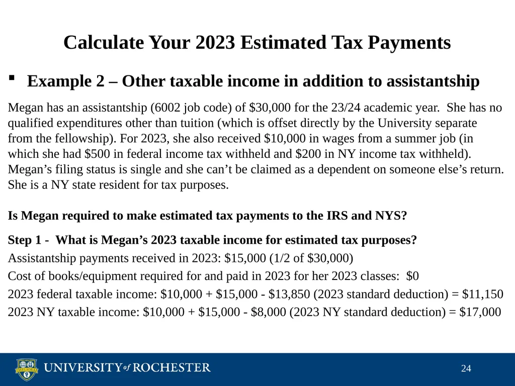 Tax Reporting of Graduate Student Payments School - slide 24 of 34
