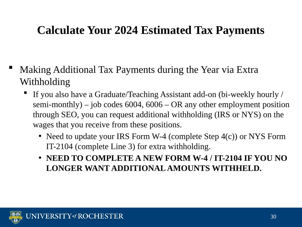 Tax Reporting of Graduate Student Payments School - slide 30 of 34