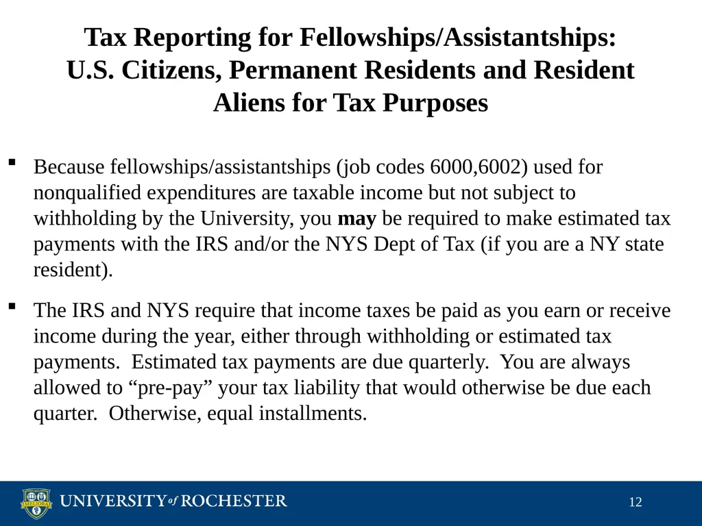 Tax Reporting of Graduate Student Payments School - slide 12 of 34